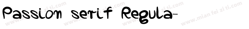 Passion serif Regula字体转换